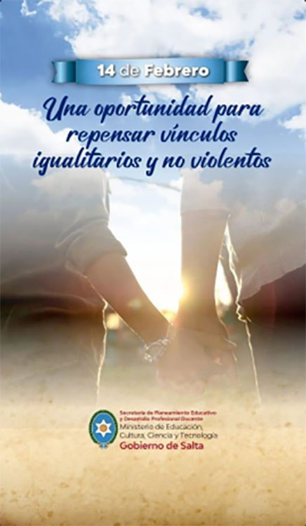 14 de febrero: repensar vínculos igualitarios y no violentos del siglo XXI 14 de febrero: repensar vínculos igualitarios y no violentos del siglo XXI