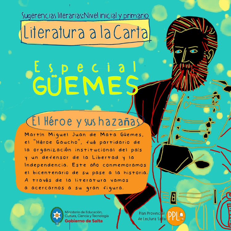 Literatura a la carta: Especial Güemes Literatura a la carta: Especial Güemes