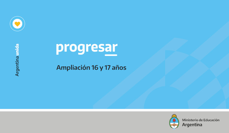 Se lanzó la ampliación de las Becas Progresar para estudiantes de 16 y 17 años Se lanzó la ampliación de las Becas Progresar para estudiantes de 16 y 17 años