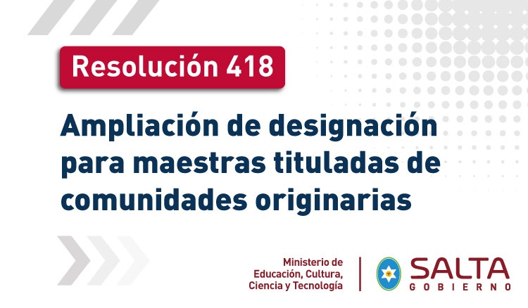 Ampliación de designación para maestras tituladas de comunidades originarias Imagen: Ampliación de designación para maestras tituladas de comunidades originarias