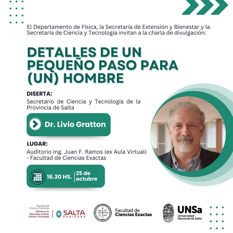 A 55 años de la Misión Apolo 11 y el primer alunizaje se brindará una conferencia abierta en la UNSa Fotografía: A 55 años de la Misión Apolo 11 y el primer alunizaje se brindará una conferencia abierta en la UNSa