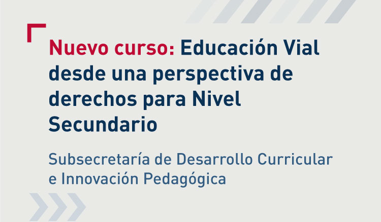 Nuevo curso: Educación Vial desde una perspectiva de derechos Imagen: Nuevo curso: Educación Vial desde una perspectiva de derechos