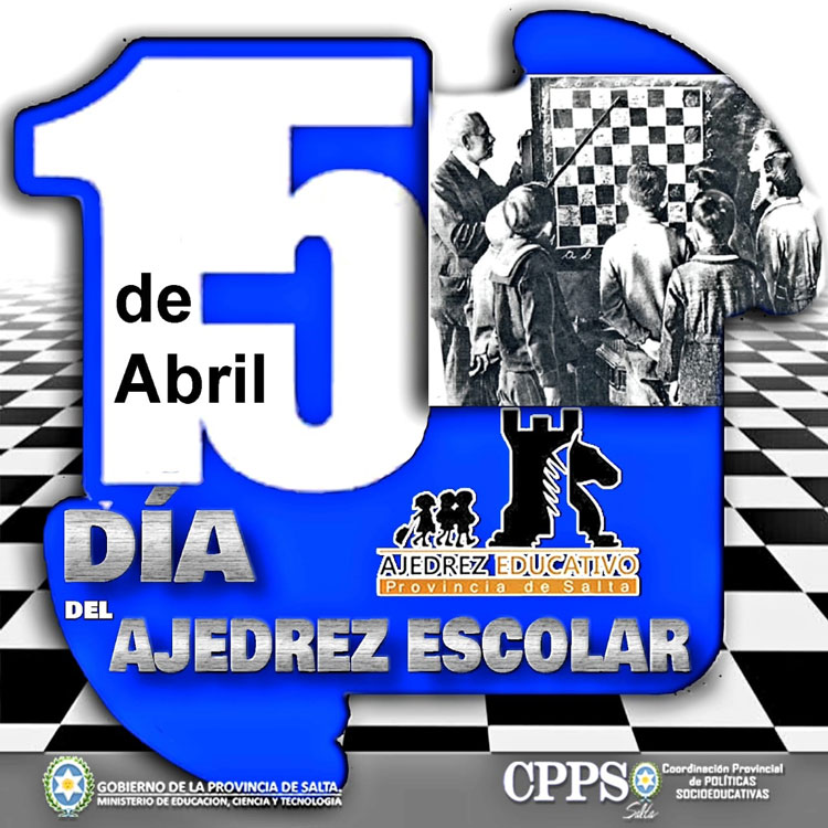 Día del Ajedrez Escolar Día del Ajedrez Escolar