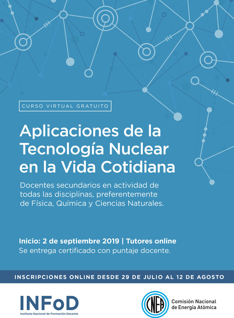 Curso virtual gratuito sobre Aplicaciones de la Tecnología Nuclear Curso virtual gratuito sobre Aplicaciones de la Tecnología Nuclear
