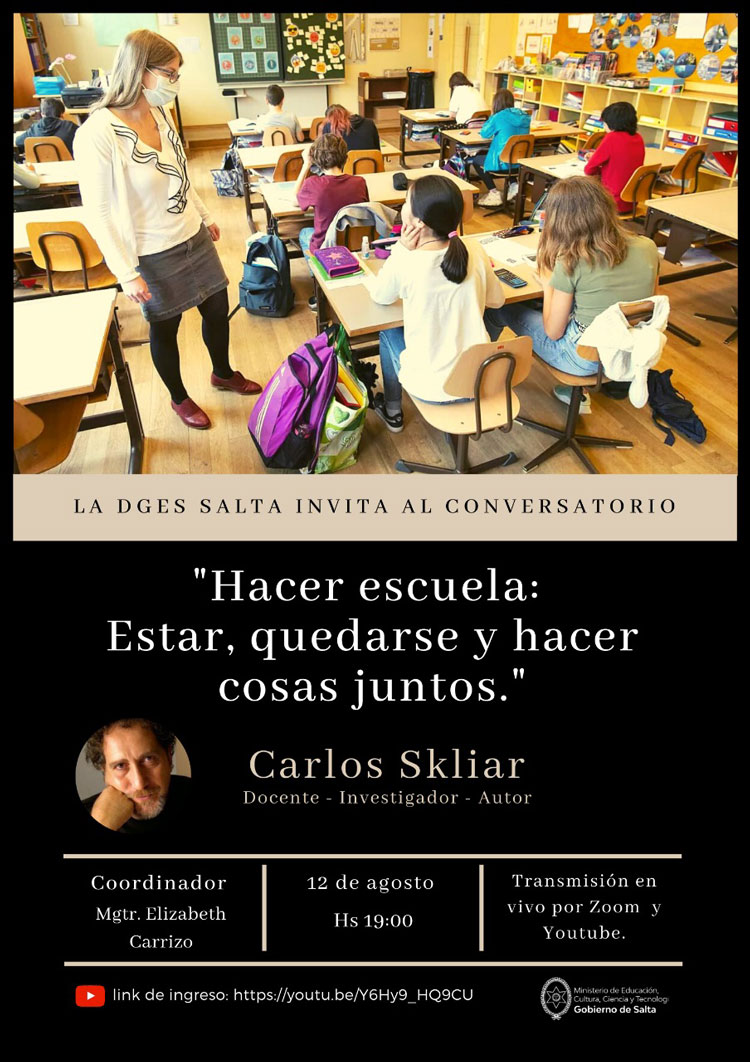 Conversatorio “Hacer escuela: estar, quedarse y hacer cosas juntos” Conversatorio “Hacer escuela: estar, quedarse y hacer cosas juntos”