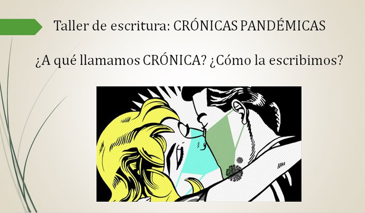 Crónicas pandémicas: proyecto de lectura y escritura Crónicas pandémicas: proyecto de lectura y escritura