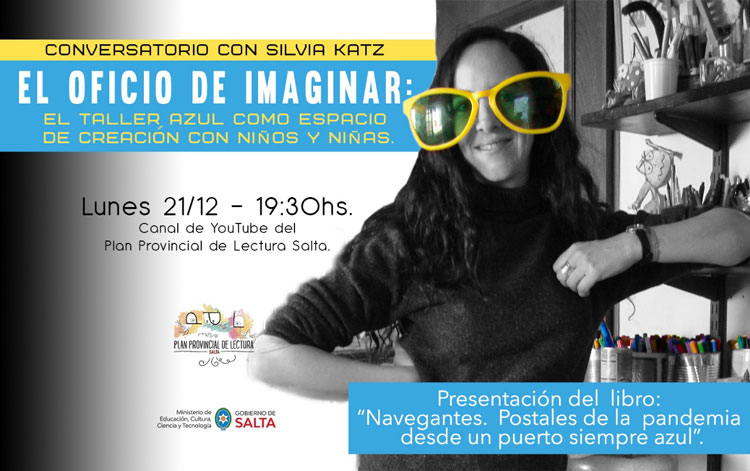 Conversatorio “El oficio de imaginar: el Taller Azul como espacio de creación con niños y niñas” Conversatorio “El oficio de imaginar: el Taller Azul como espacio de creación con niños y niñas”